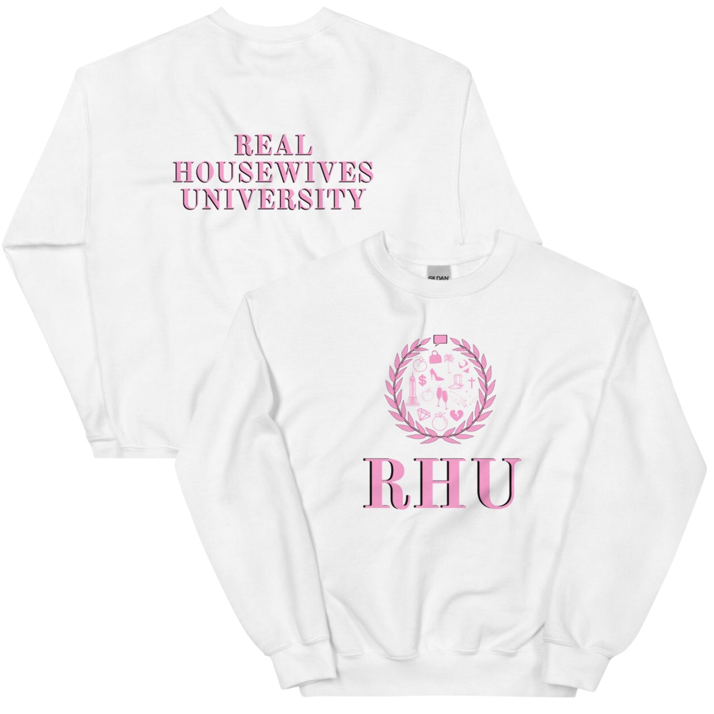 Real Housewives University - FRONT and BACK printed