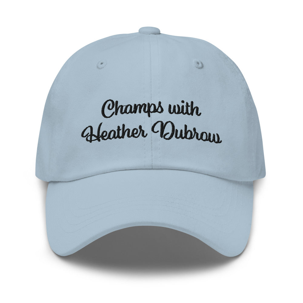 Champs with Heather Dubrow - Real Housewives of Beverly Hills - Dad hat