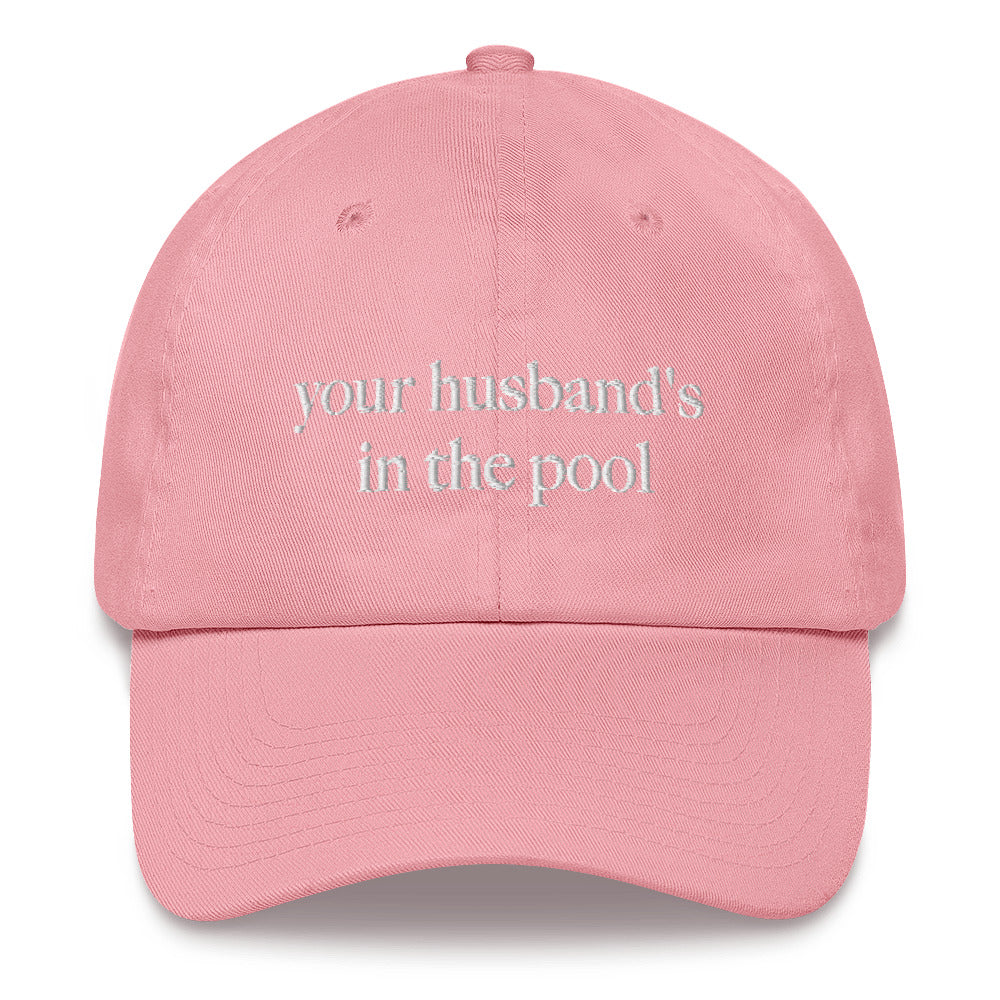 Your Husband's in the Pool - Margaret Josephs - Dad Hat