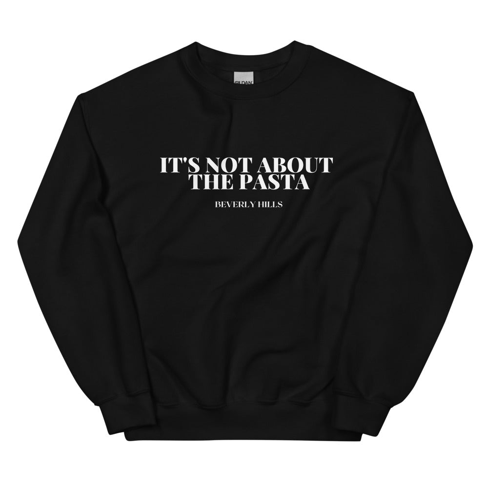 IT'S NOT ABOUT THE PASTA - Vanderpump Rules - DJ James Kennedy - FRONT AND BACK Printed