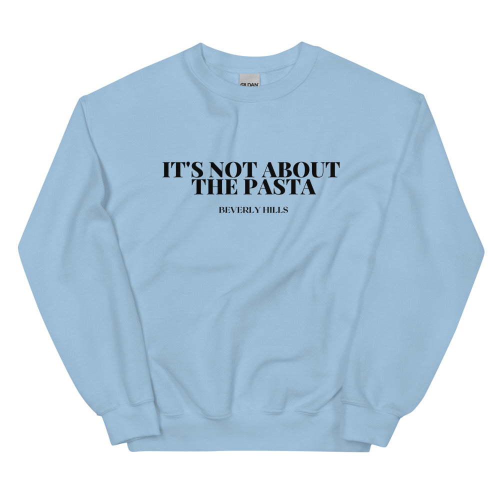 IT'S NOT ABOUT THE PASTA - Vanderpump Rules - DJ James Kennedy - FRONT AND BACK Printed