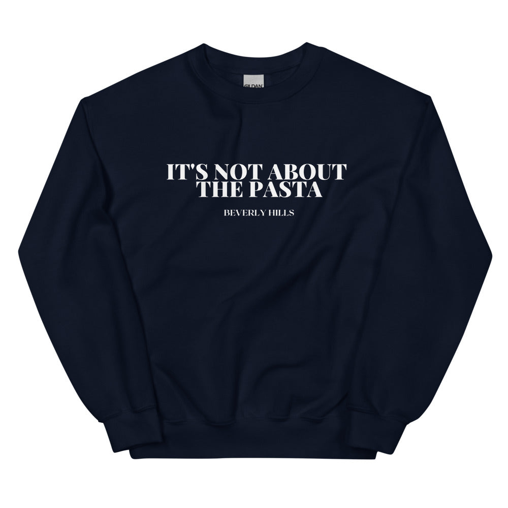 IT'S NOT ABOUT THE PASTA - Vanderpump Rules - DJ James Kennedy - FRONT AND BACK Printed
