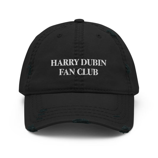 Distressed Dad Hat - Harry Dubin Fan Club - Ramona Singer, Luann Delesseps, Sonja Morgan - Real Housewives of New York City