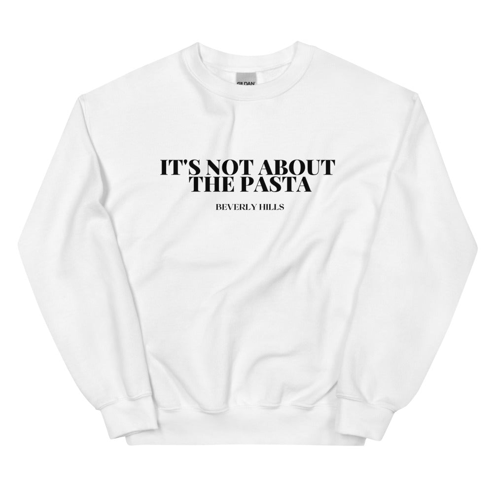 IT'S NOT ABOUT THE PASTA - Vanderpump Rules - DJ James Kennedy - FRONT AND BACK Printed